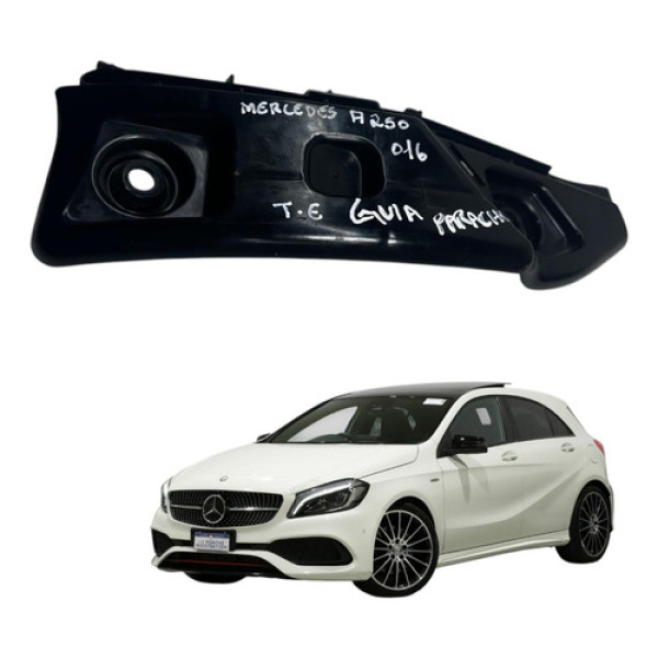 Guia Parachoque Mercedes A250 2015 2018 Traseiro Esquerdo